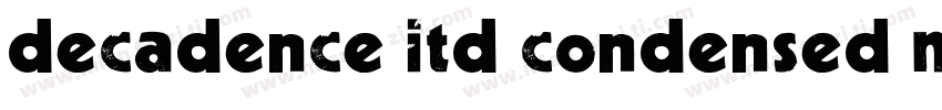 decadence itd condensed marquee字体转换